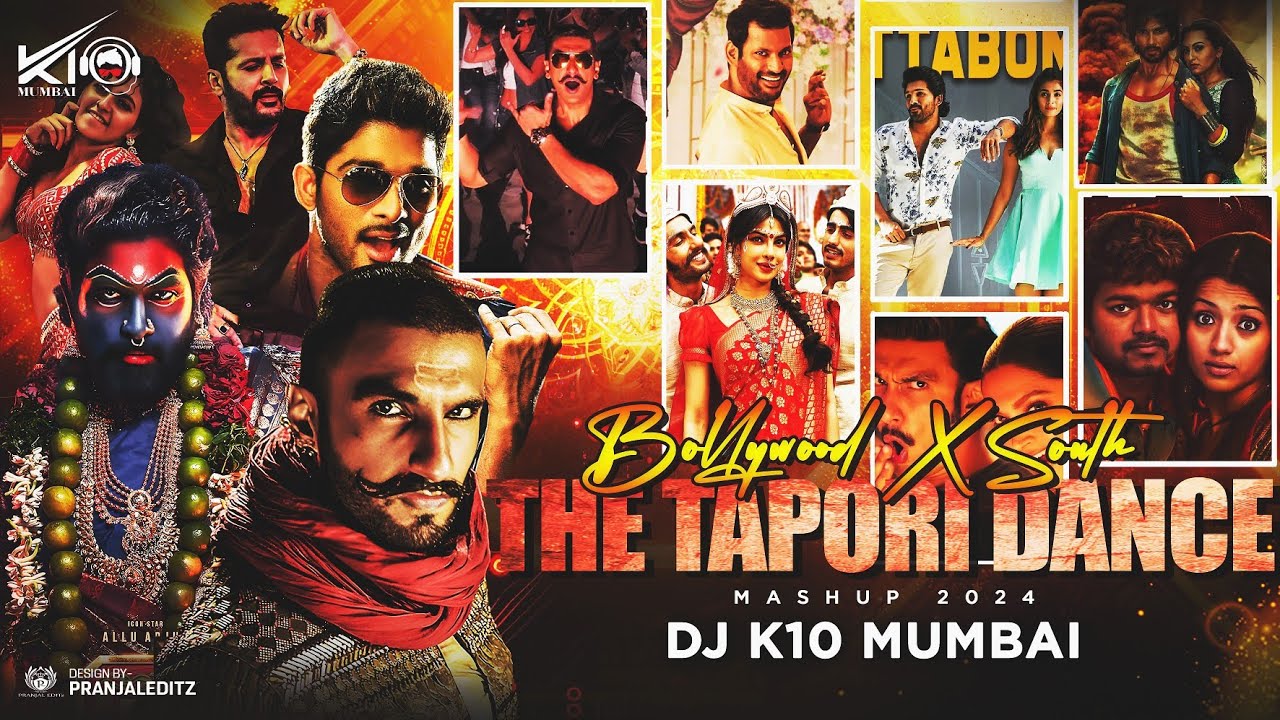 Bollywood X South The Tapori Dance Mashup 2024 l DJ K10 Mumbai l Tapori Party Mashup 2024