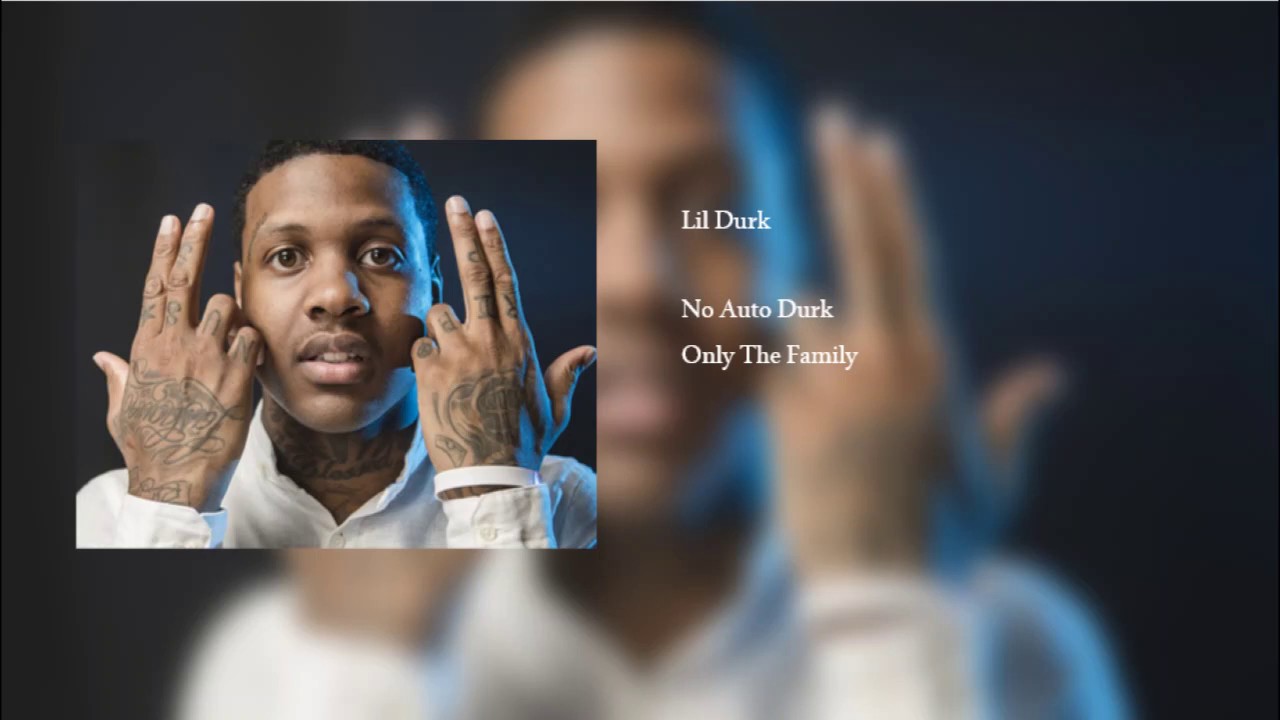 Lil Durk - No Auto Durk
