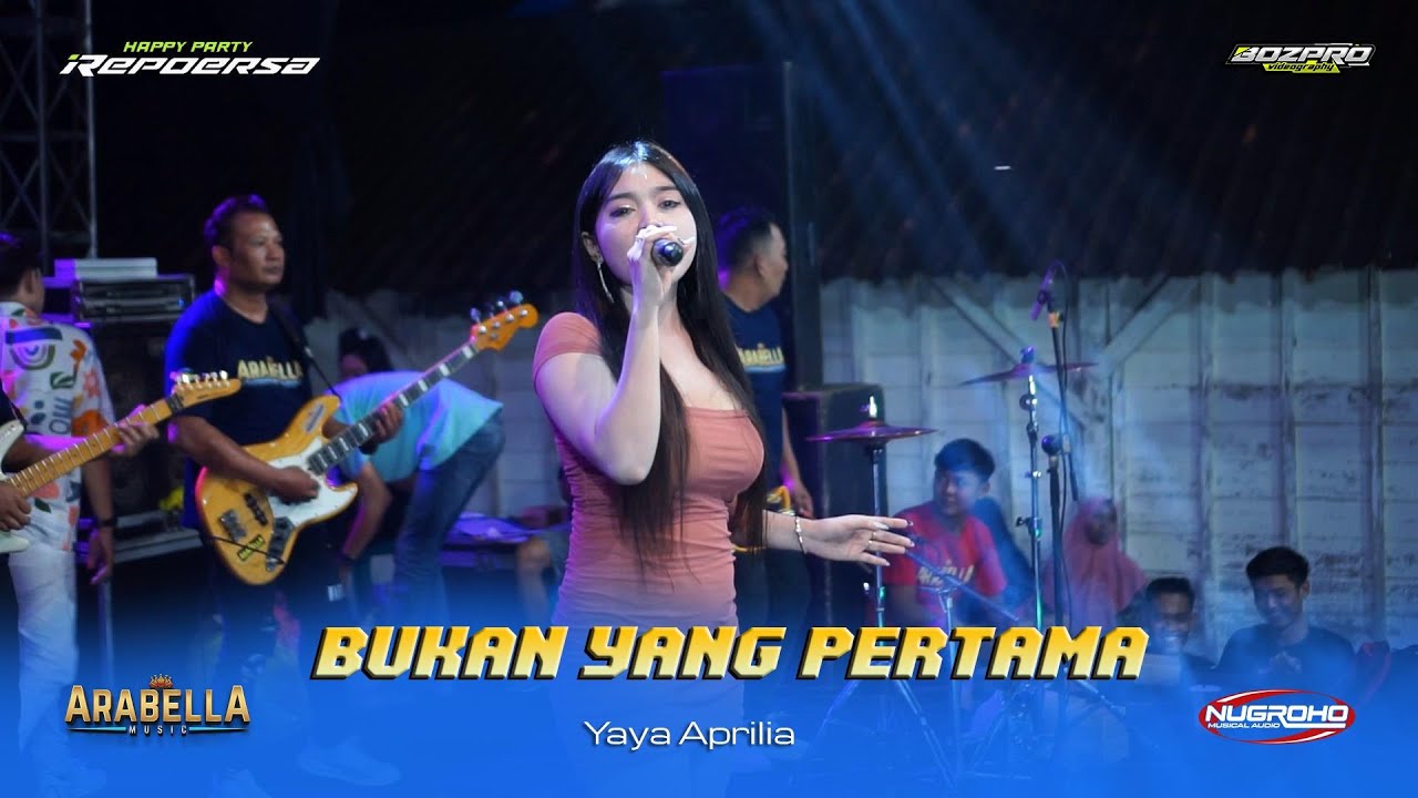 BUKAN YANG PERTAMA - YAYA APRILIA - ARABELLA MUSIC  REPOERSA COMMUNITY - POMAHAN SULANG REMBANG