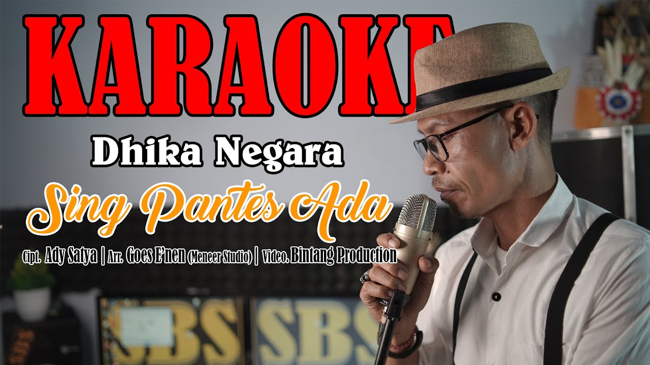 KARAOKE - DHIKA NEGARA - SING PANTES ADA (Official Music Video)