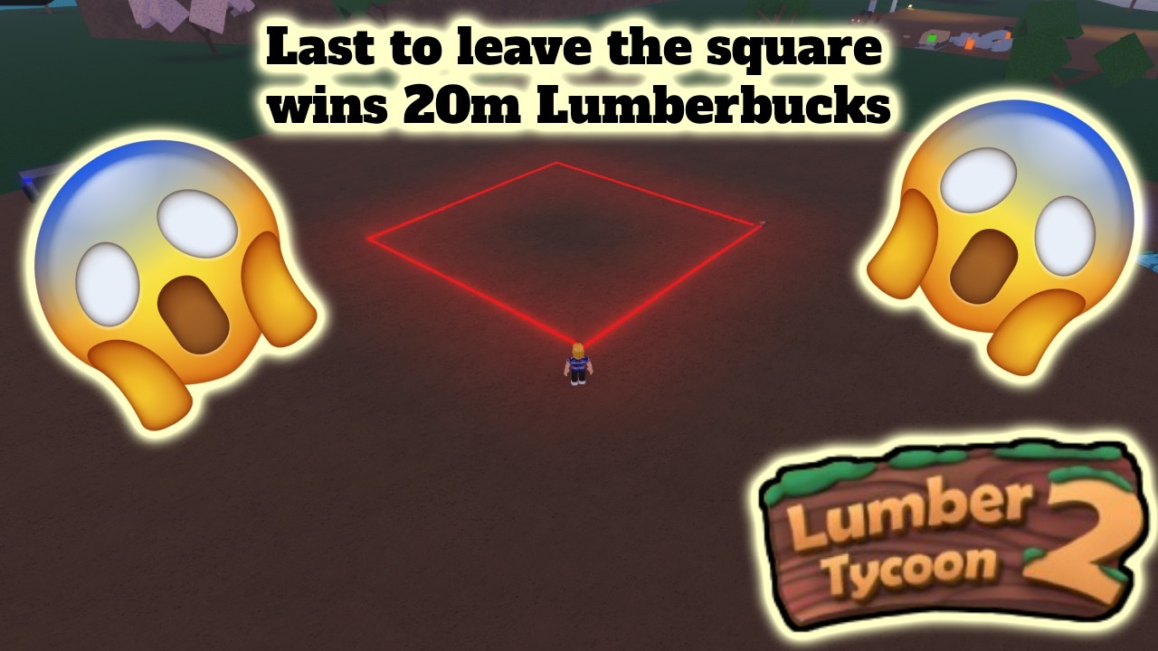 Last to leave the square wins 20m Lumberbucks! | Roblox Lumber Tycoon 2