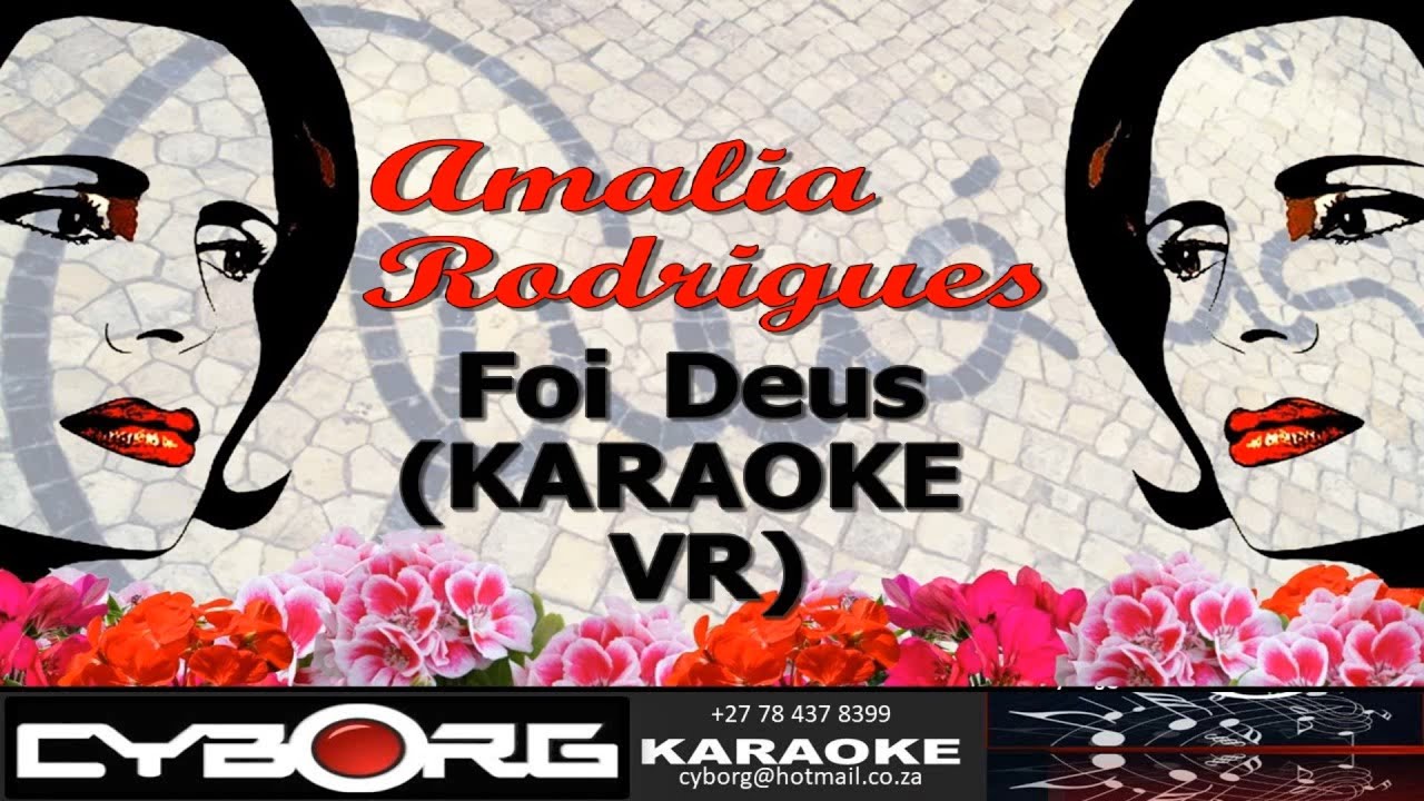 FUA - Amalia Rodrigues - Foi Deus KARAOKE VR