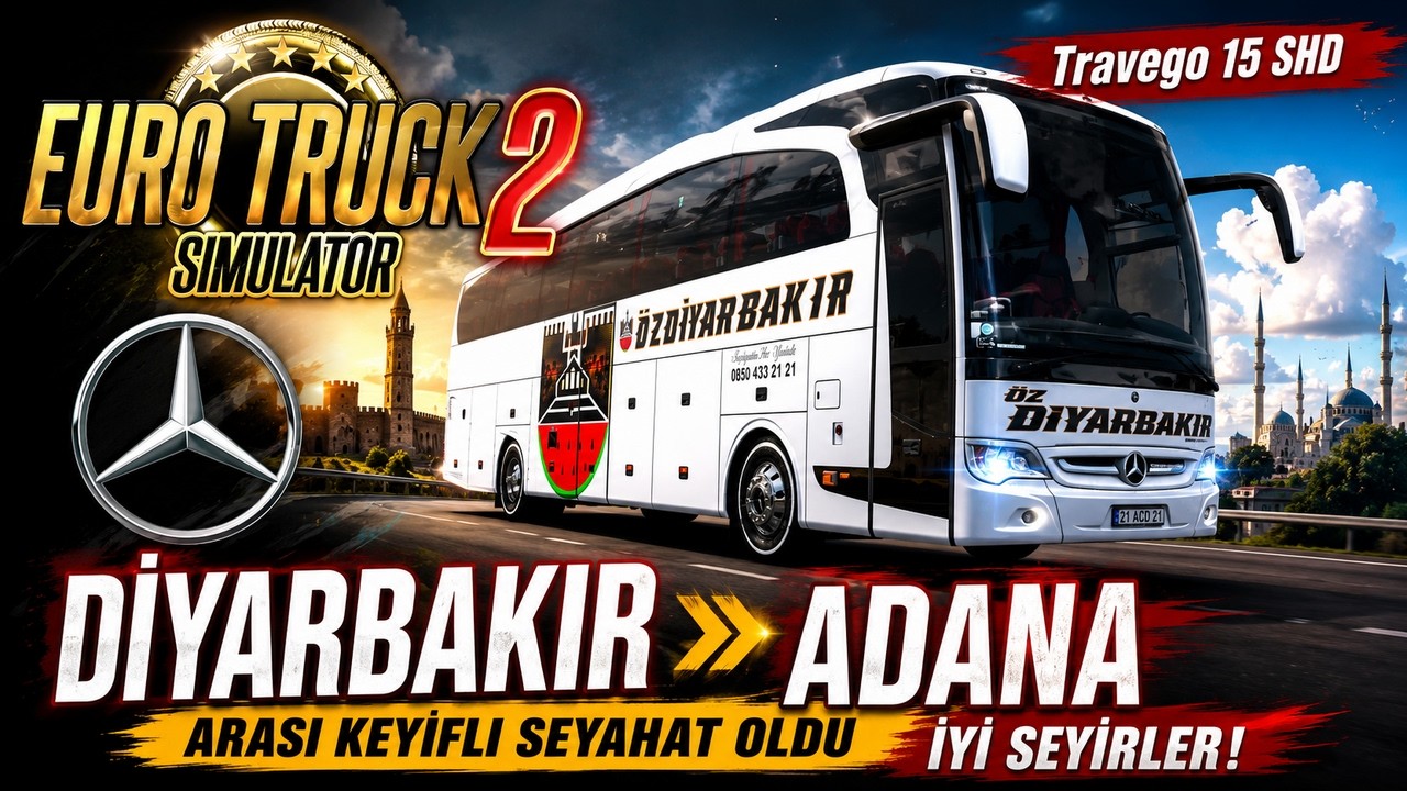 ETS 2 DİYARBAKIR GAZİANTEP ADANA SEFERİ ÖZ DİYARBAKIR SEYAHAT#ets2