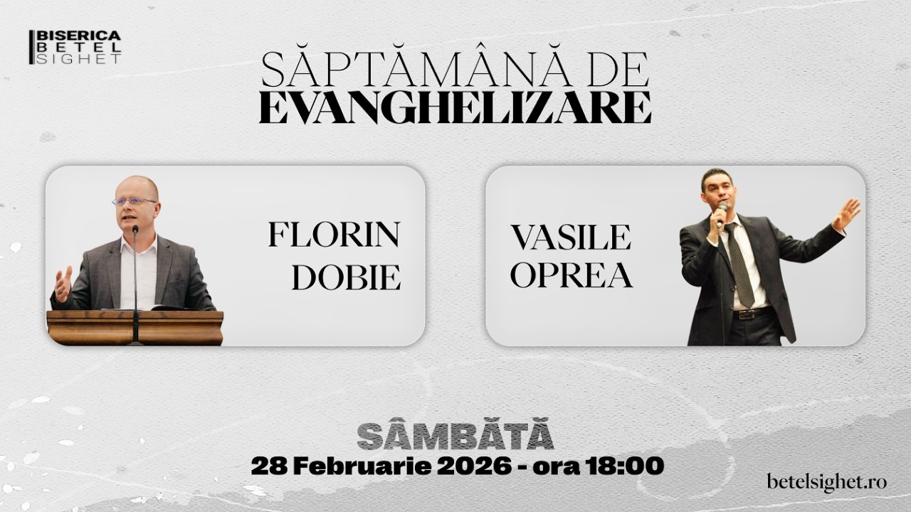 Seară de evanghelizare | Florin Dobie & Vasile Oprea | Sâmbătă Seara | 28.02.2026