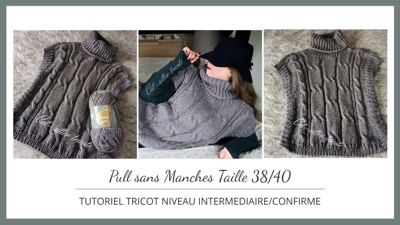 Tutoriel Tricot Pull sans Manches torsadé | Niveau Intermediaire/Confirmé