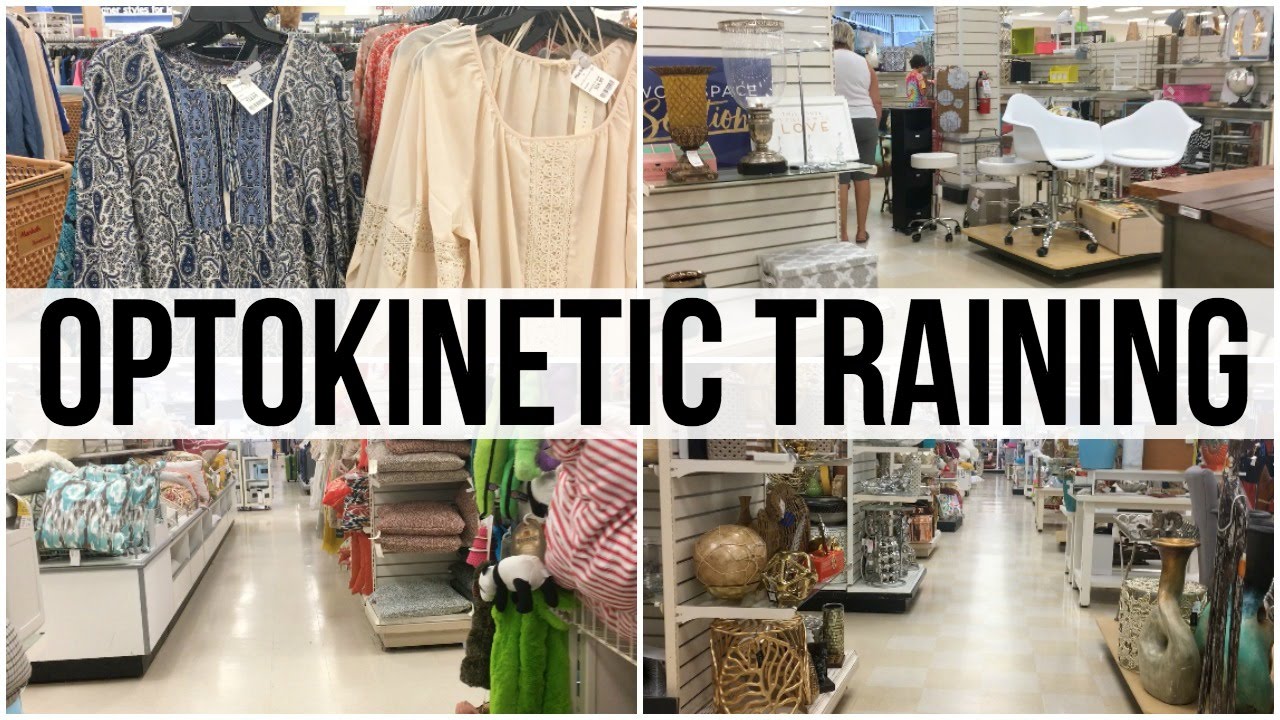 Home Decor Shopping: Optokinetic Training (3:50)