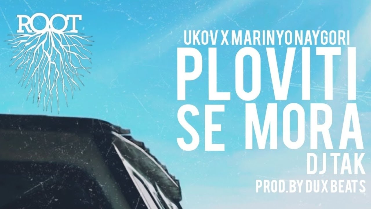 MARINYO NAYGORI X UKOV ft. DJ TAK - PLOVITI SE MORA (Official Video)
