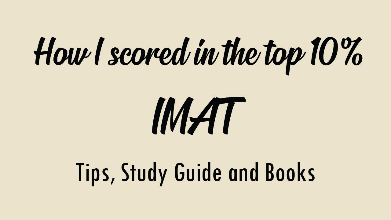 How to Study for the IMAT | Tips | Scoring in the Top 10% | Books?  Questions?