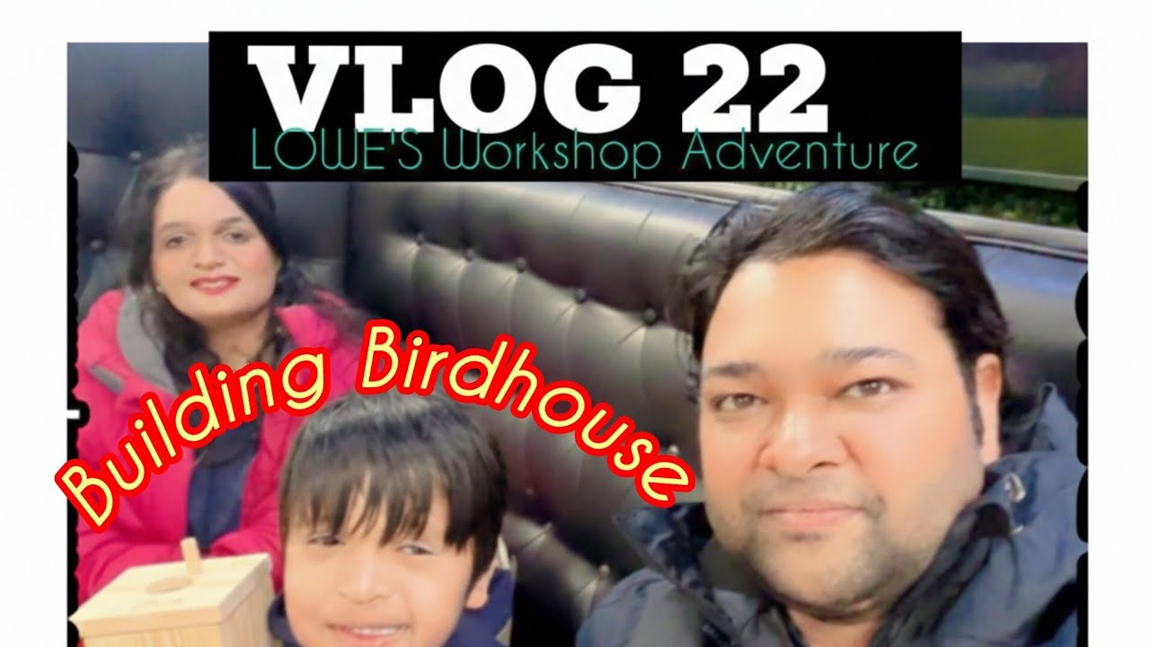 USA me FREE Kids Workshop 😲 | Lowe’s me Bird House Banaya 🏠🐦