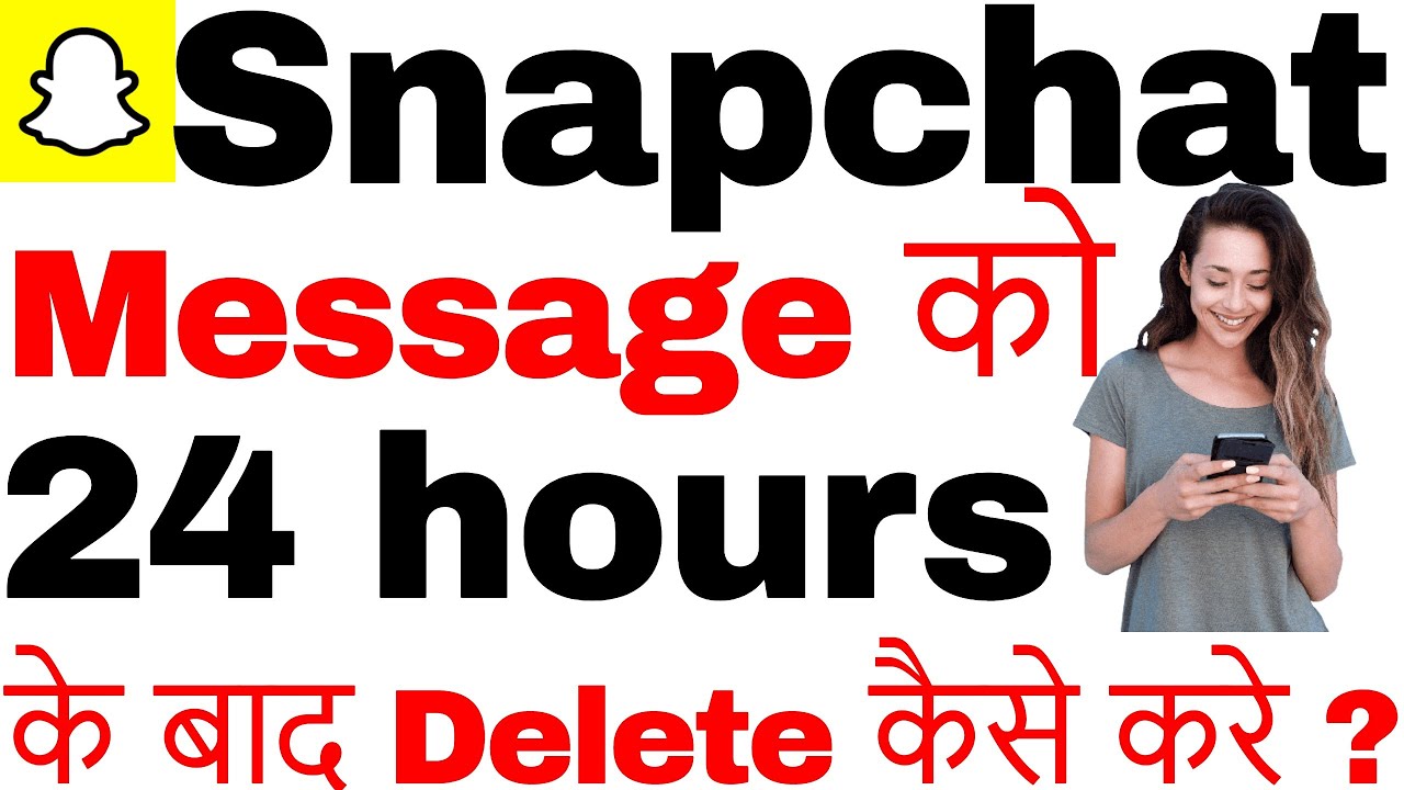 How to auto-delete Snapchat messages after 24 hours