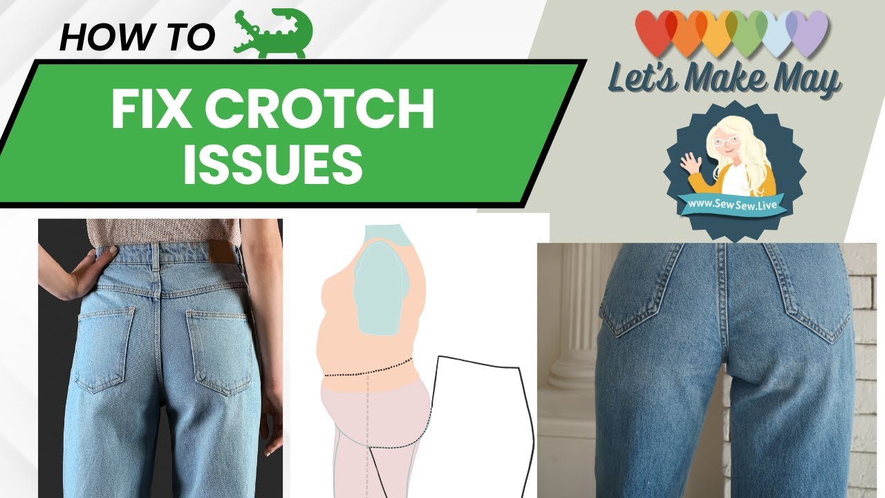 Fixing Issues with the Crotch of Pants