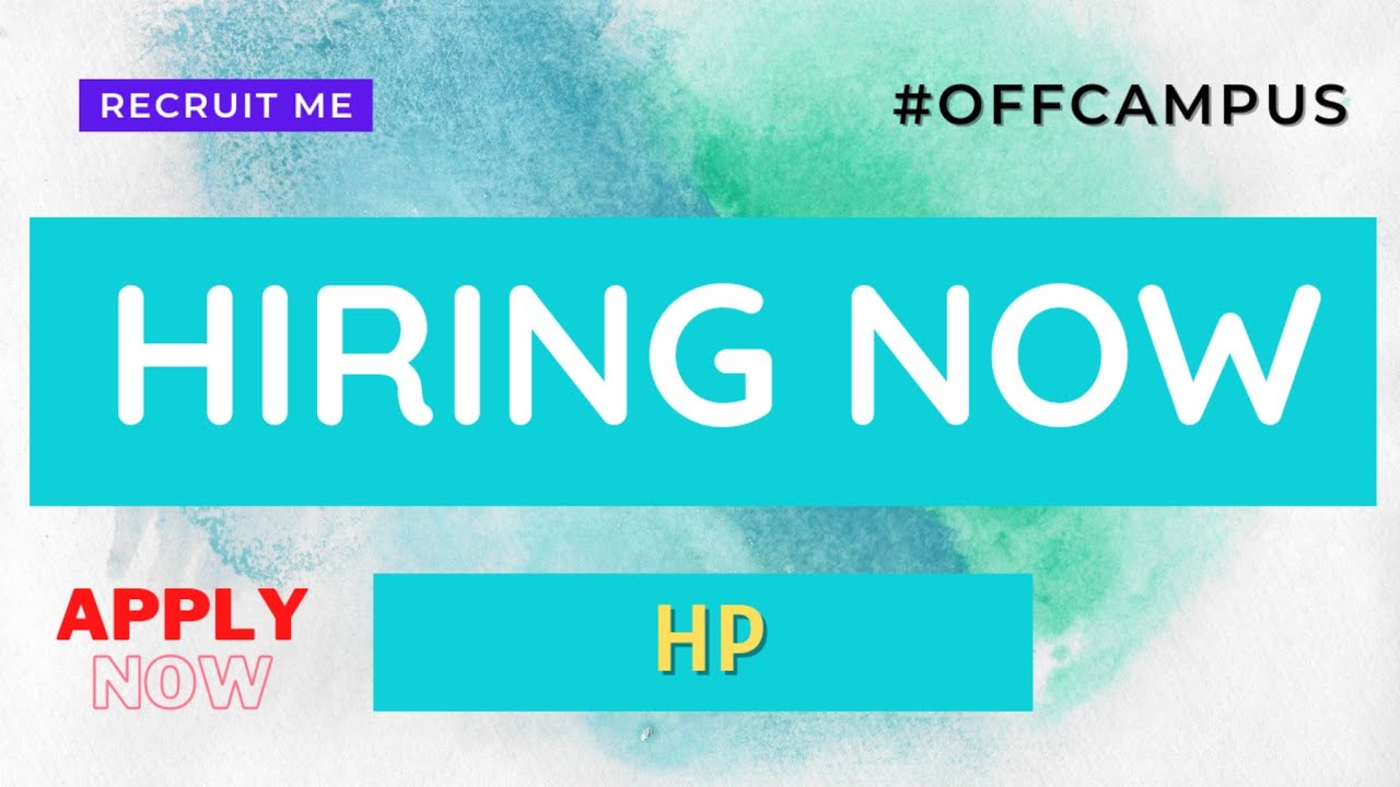Off Campus Placement 2021 | Freshers Recruitment 2021 | HP Off Campus Hiring | Software Engineer
