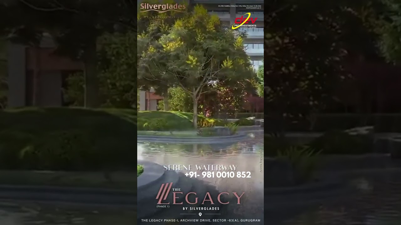 Silverglades The Legacy Sector 63A Gurgaon | Silverglades Sector 63A | Silverglades New Launch