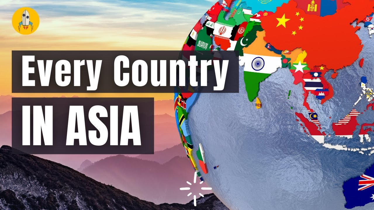 Every Country In Asia
