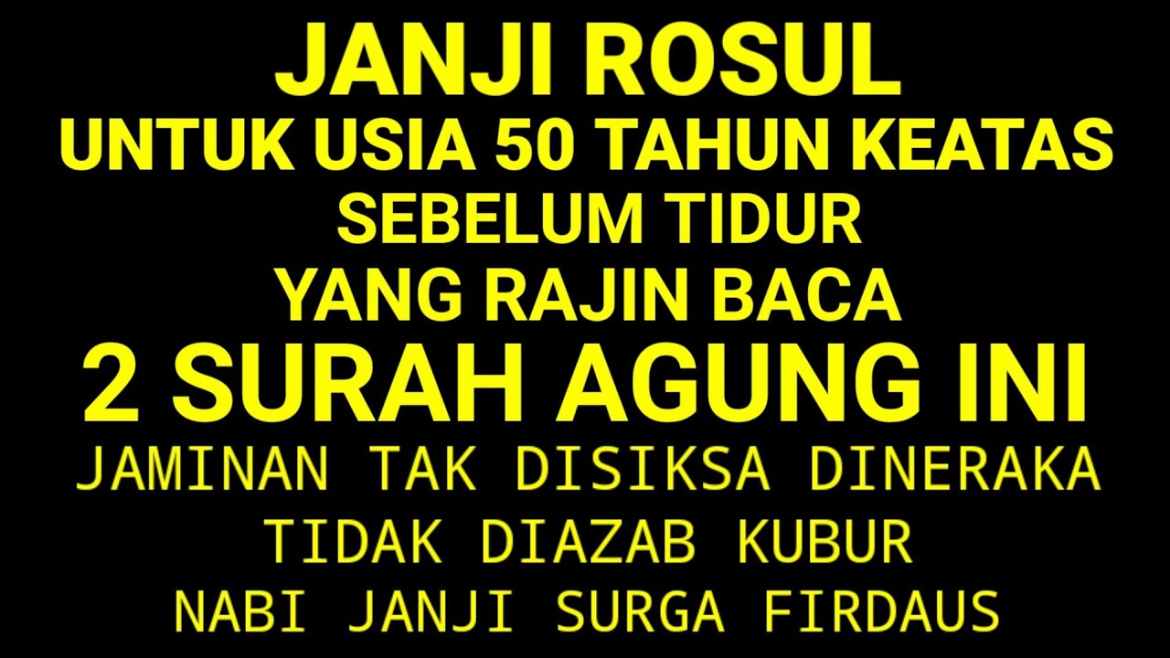 JANJI ROSUL‼️USIA 50+ BACA 2 SURAH INI SEBELUM TIDUR – DIJAMIN SELAMAT DARI AZAB KUBUR & API NERAKA