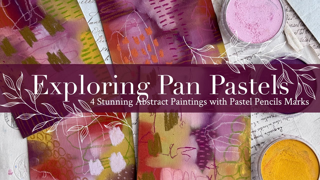 Exploring Pan Pastels: 4 Stunning Abstract Paintings with Pastel Pencils Marks