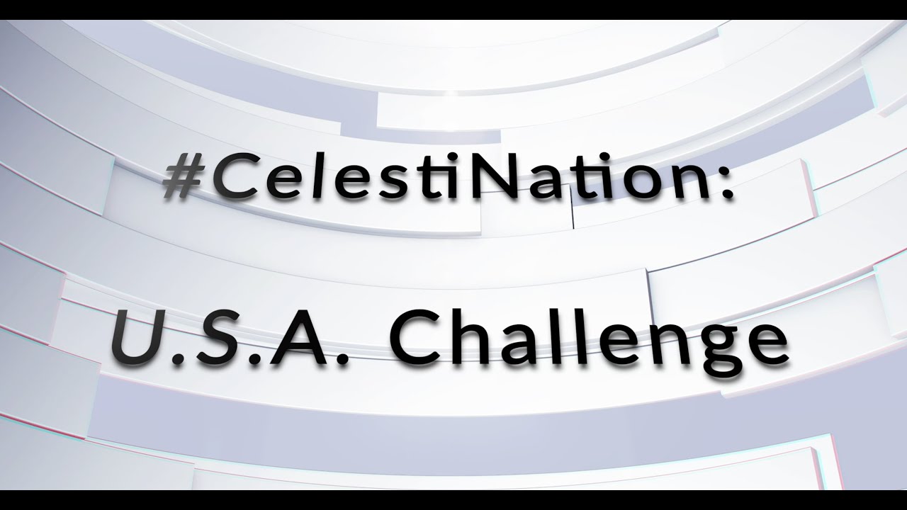 #CelestiNation: USA Challenge