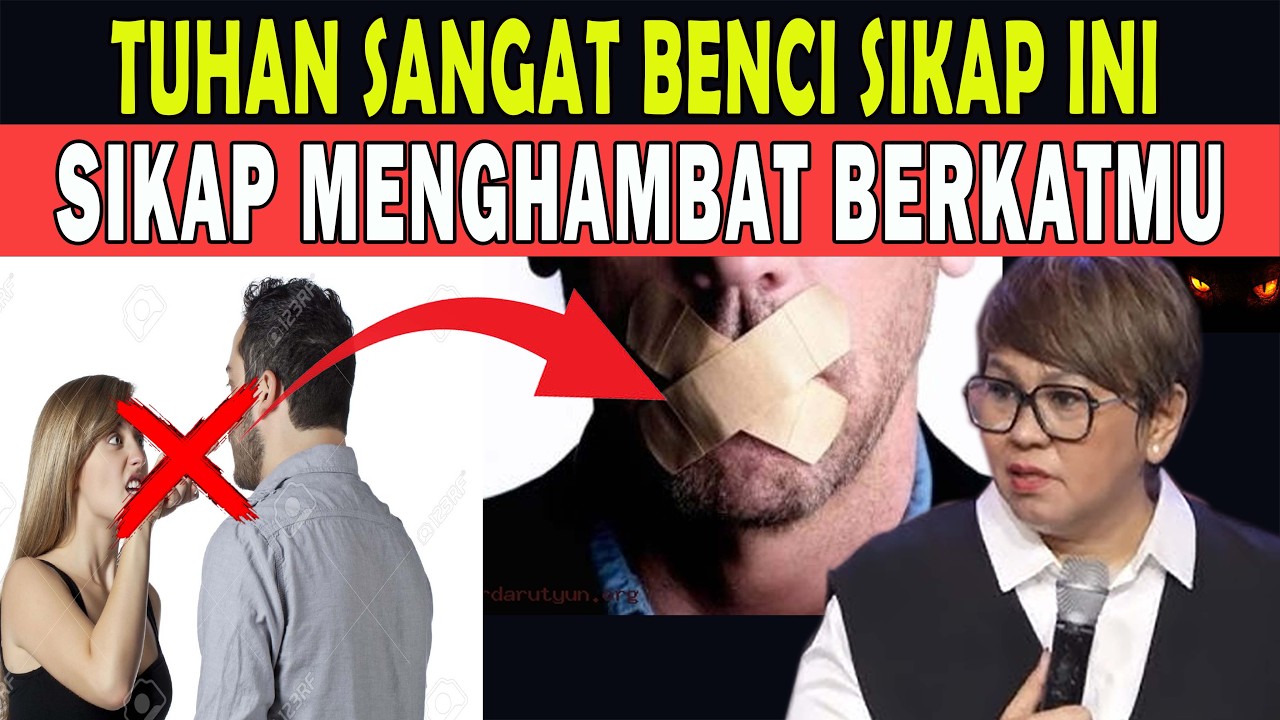 TUHAN SANGAT BENCI SIKAP INI -  MENGHAMBAT BERKATMU