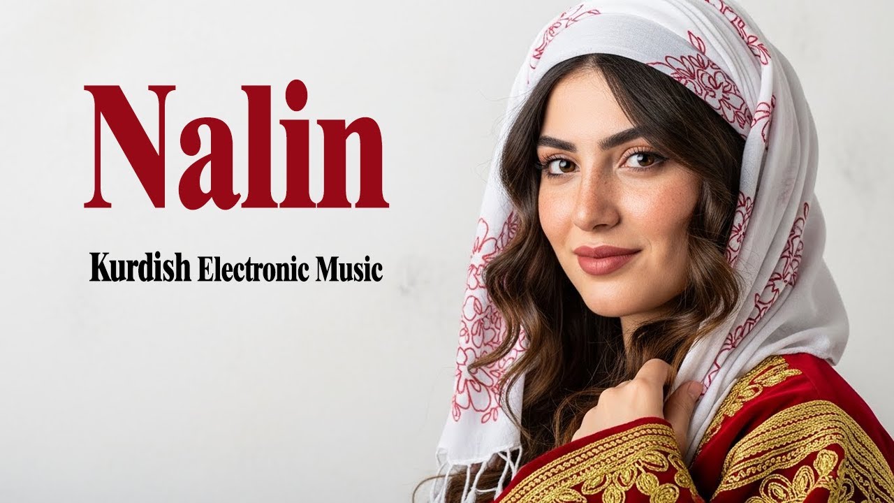 Nalin | Kurdish Electronic Music | Kurmanji Deep House Atmosphere