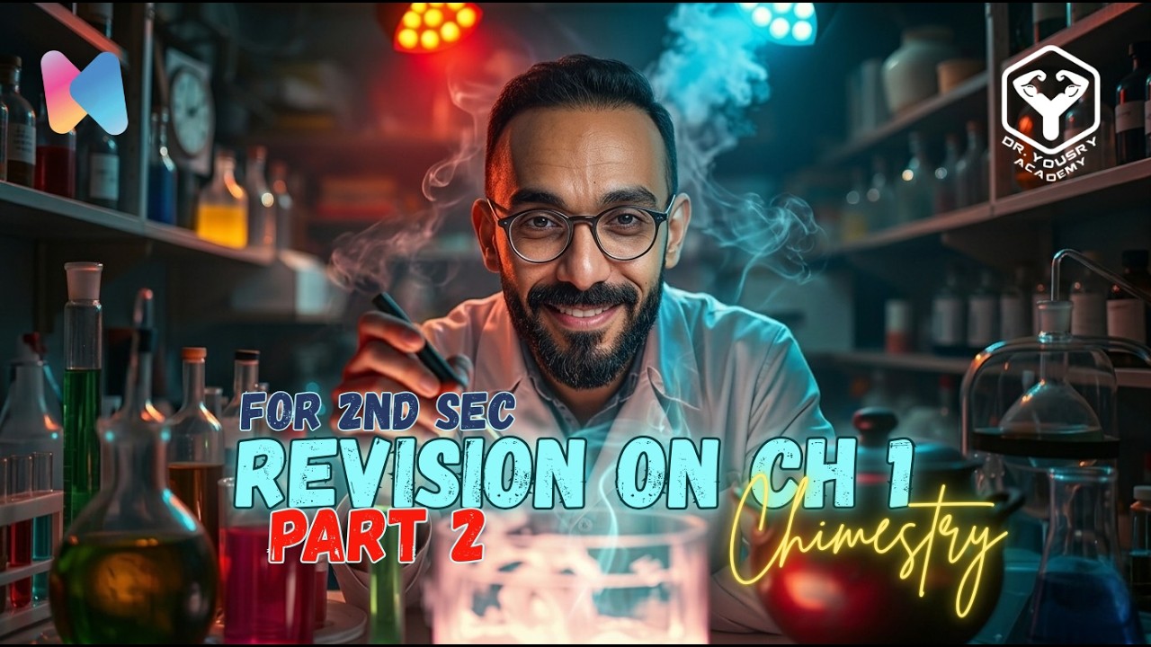 Revision chapter 1 - part 2 | Chemistry 2nd Secondary 2026 | كمستري للصف الثاني الثانوي