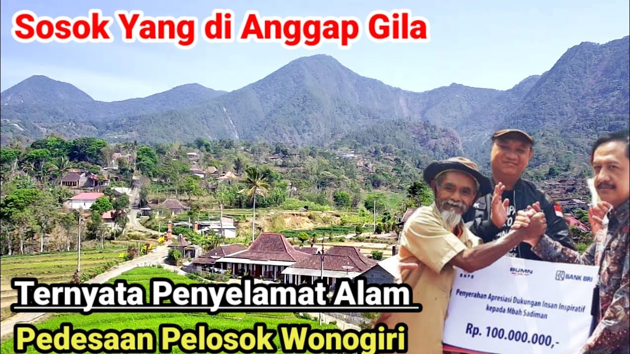 Mbah Sadiman Pahlawan Penghijauan Pelosok Terpencil Wonogiri