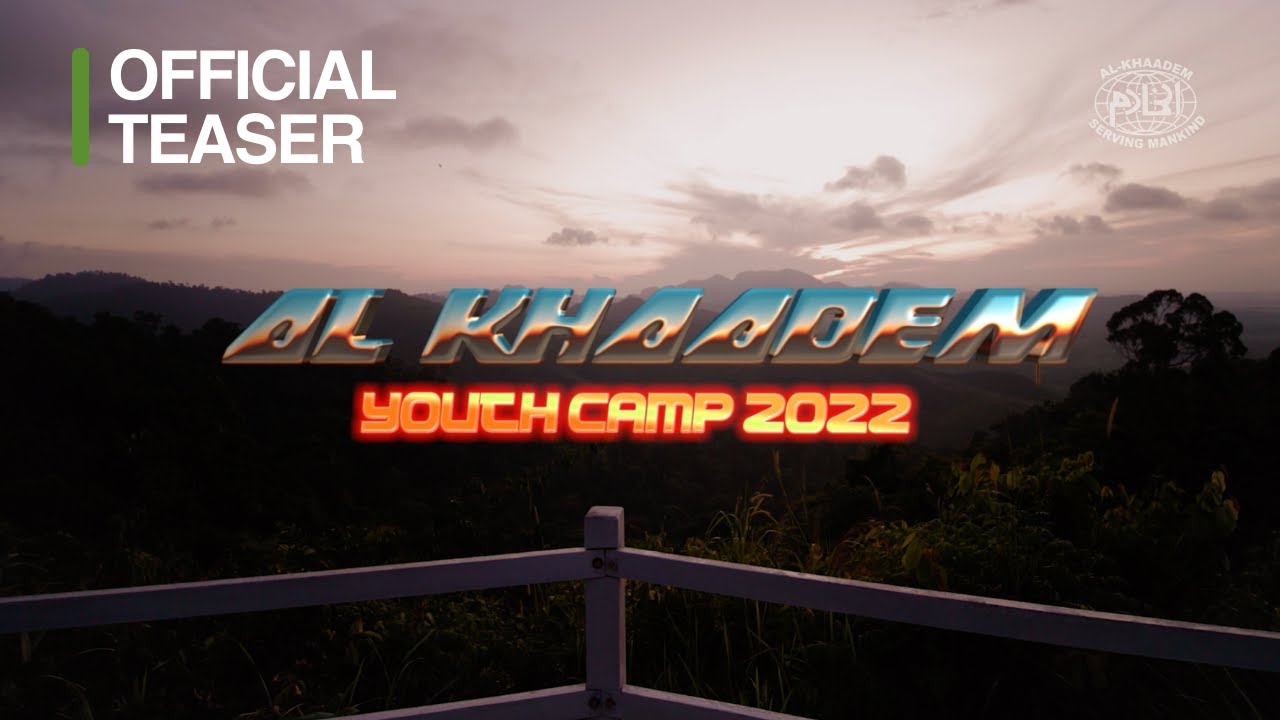 Al Khaadem Youth Camp 2022 | Official Teaser