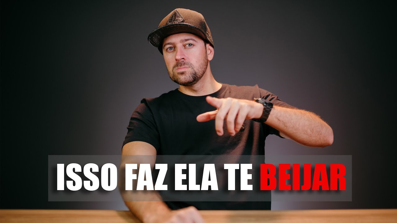 O que Faz Ela Querer te Beijar