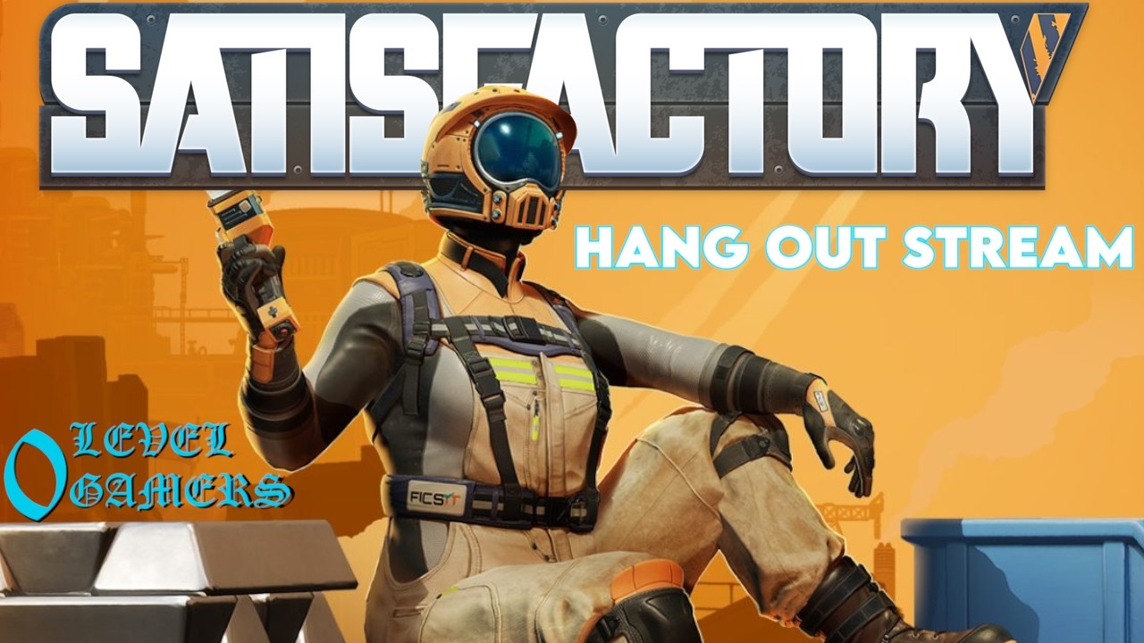 CONTINUING THE FACTORY - Satisfactory - Hangout Stream