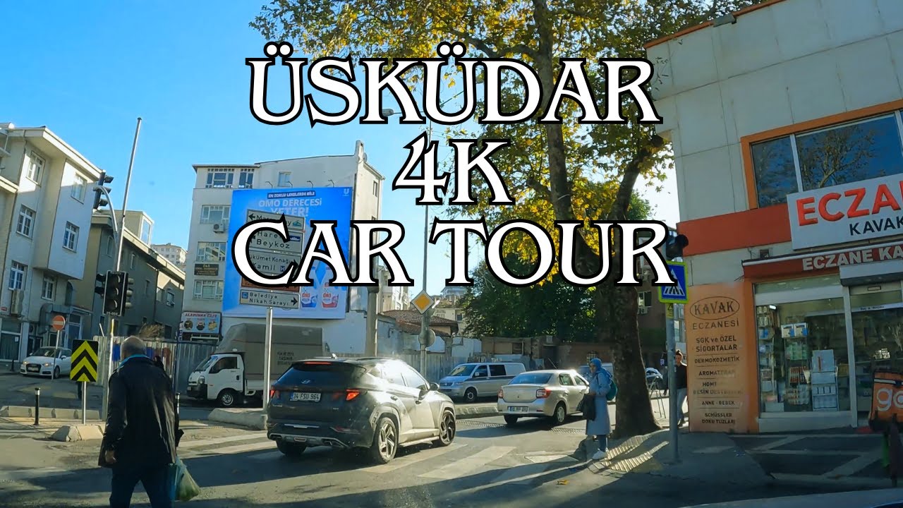 4K Автомобильный тур по улицам Ускюдара | Автомобильный тур по Стамбулу - 4K 60FPS