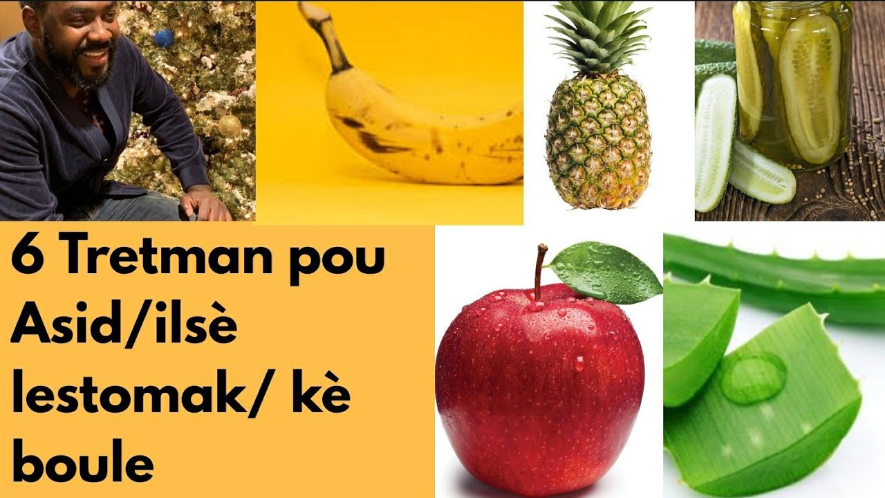 6 remed efikas Pou ASID,  iLSE LESTOMAK oubyen KE BOULE | Geri Tet ou ak plant natirel yo