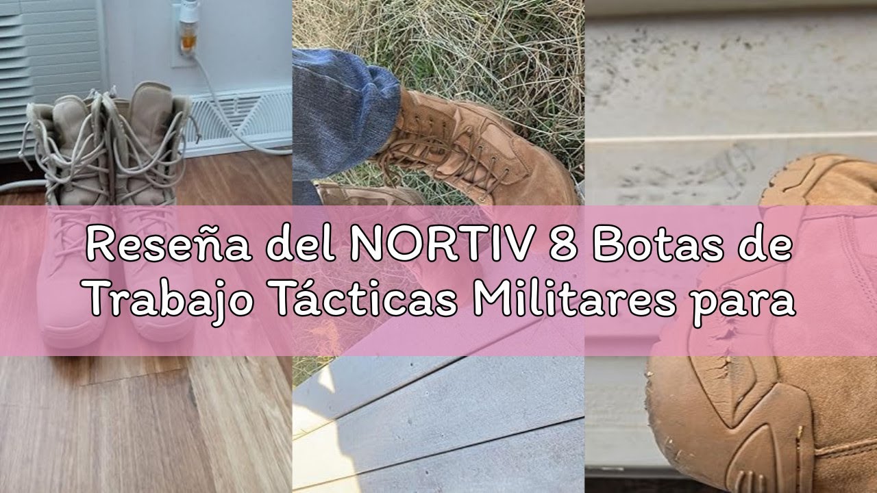 Reseña del NORTIV 8 Botas de Trabajo Tácticas Militares para Hombre Botas Policiales Senderismo Moto