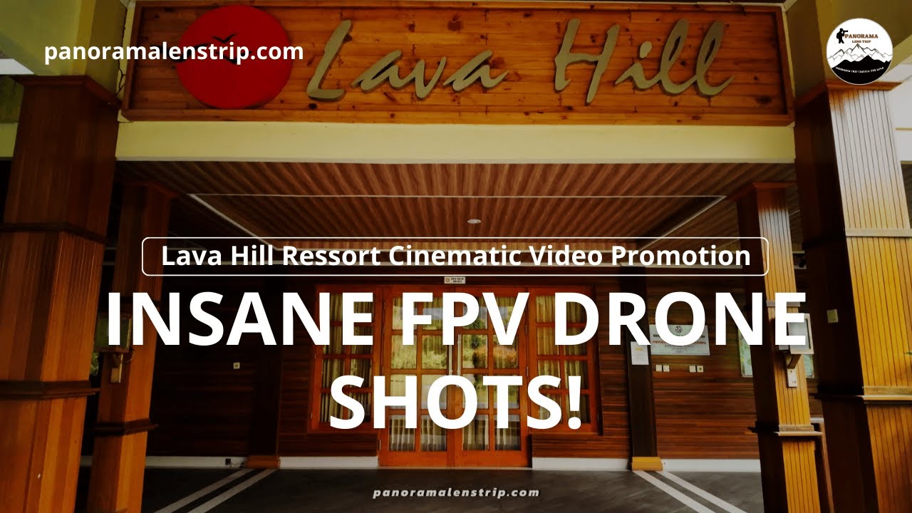 FPV Drone & Cinematic Video at Lava Hill Ressort Bromo | Restaurant & Resort Promotion