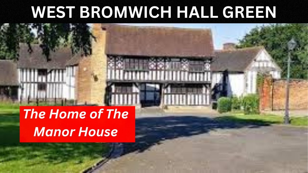 WEST BROMWICH HALL GREEN, the home of the Manor House