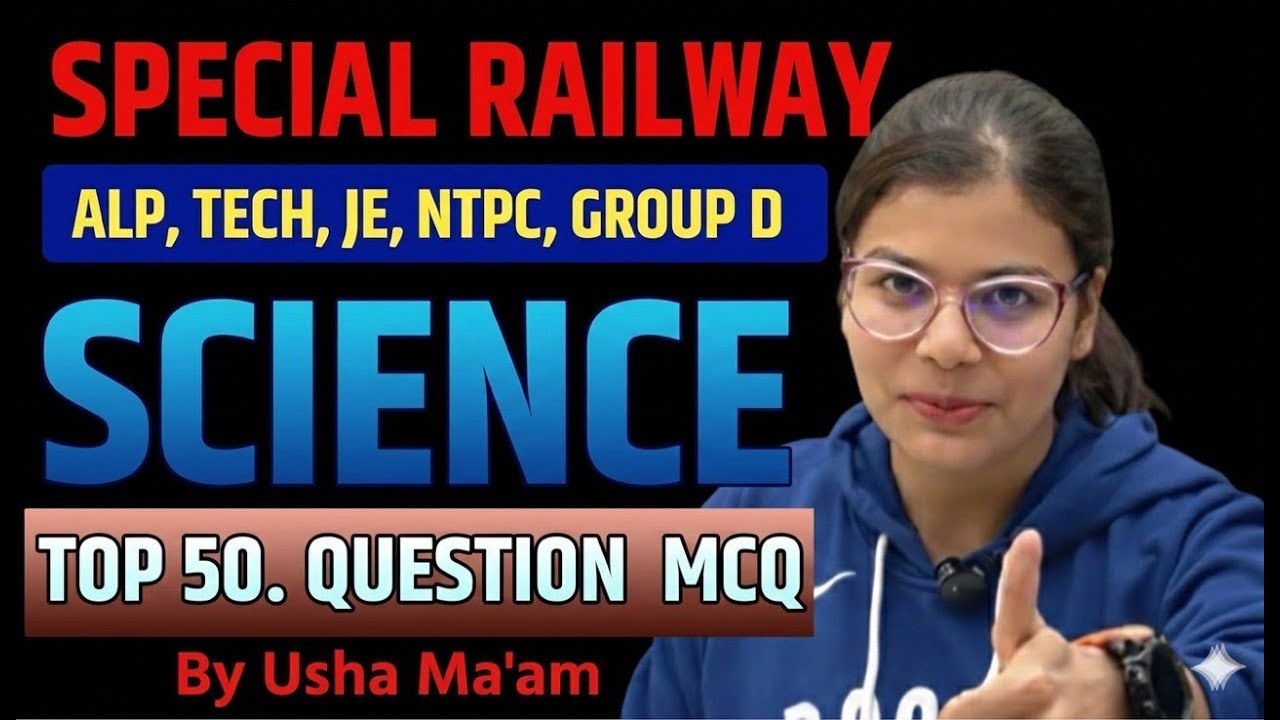 🔥 RRB  Science ALL Most Expected Questions 2026 | Railway Group D, NTPC Science MCQ | By Usha