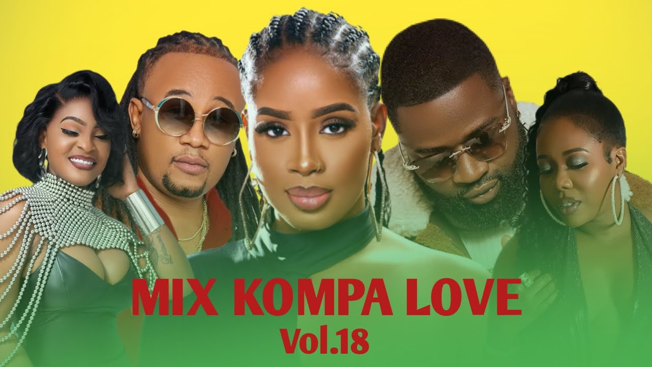 KOMPA LOVE HAÏTIAN MIX NOUVEAUTÉS 2026 /Bedjine/Pedro Force/Kenny Haiti [Prod by:Mr_Bootros]