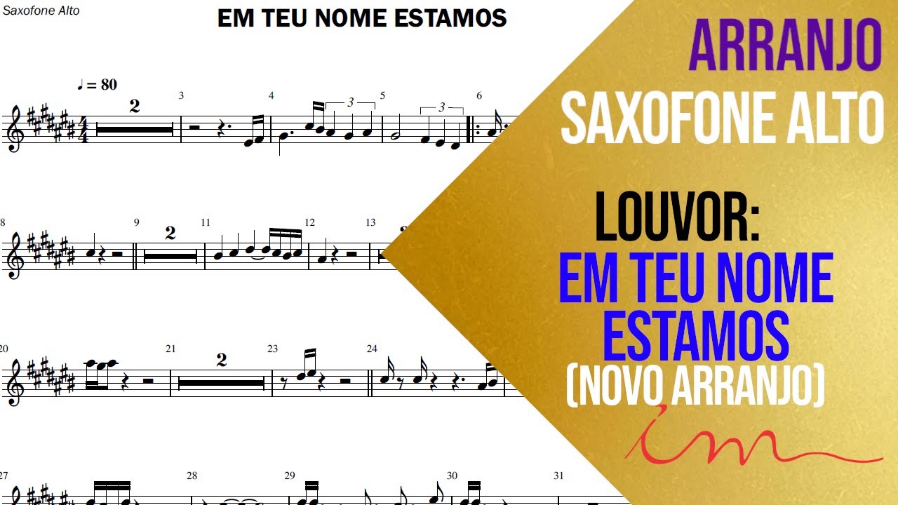 ARRANJO: Em Teu Nome Estamos (NOVO ARRANJO) - Saxofone Alto (ICM) 🎷