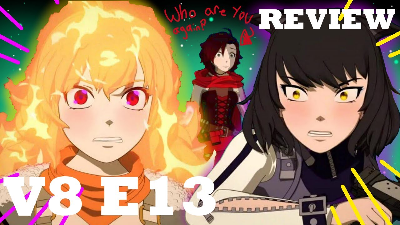 RWBY Volume 8 Episode 13 REVIEW : Why? Why?! WHY?!?!