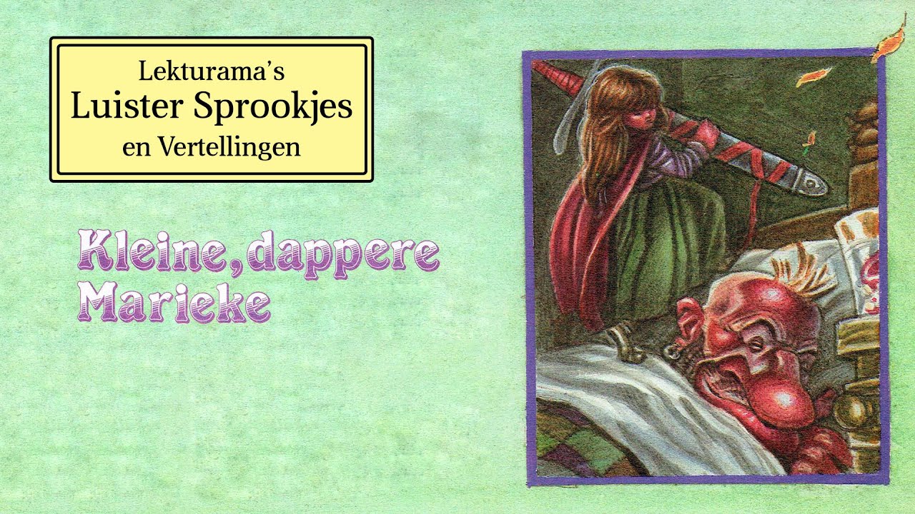 Kleine, dappere Marieke - Lekturama Luister Sprookjes