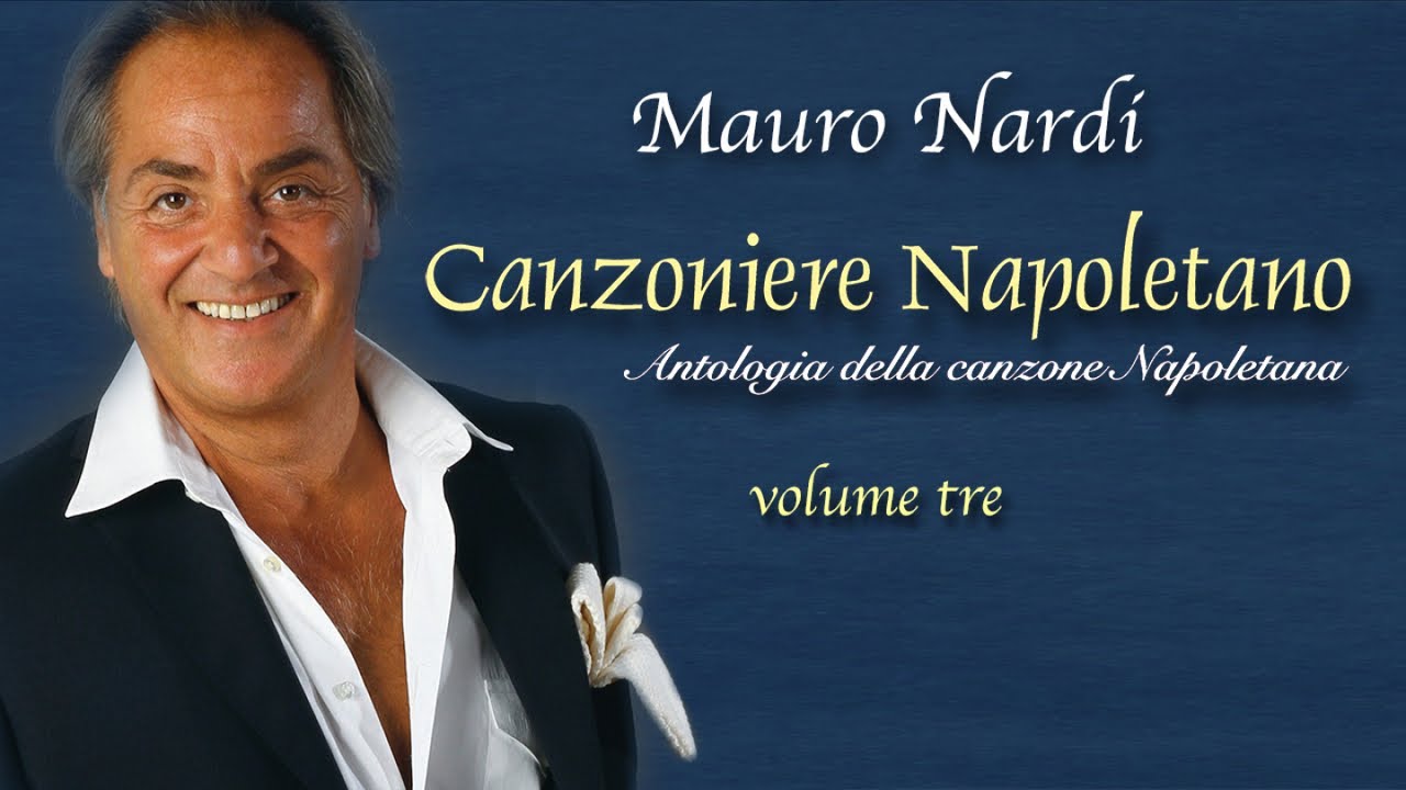Mauro Nardi - Canzoniere Napoletano Volume Tre