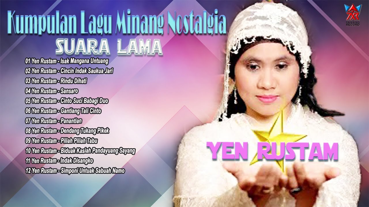 Kumpulan Lagu Minang Nostalgia | Suara Lama - Yen Rustam [Official Compilation Video HD]