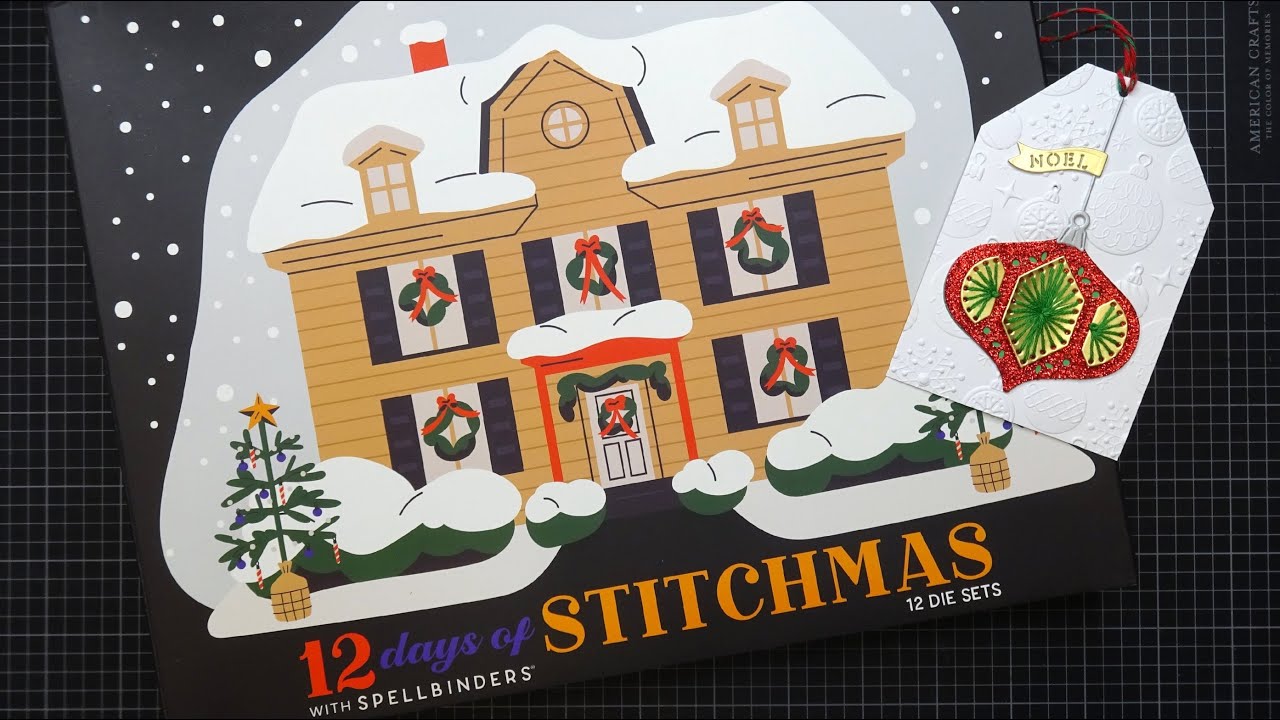 Spellbinders 2025: 12 дней Адвента Stitchmas, день 1! Раскрытие и мастер-класс! Мастер-класс по в...