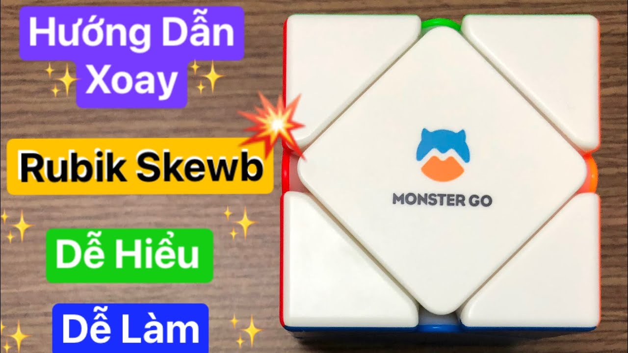 Hướng Dẫn xoay rubik Skewb - Dễ hiểu & Dễ Làm