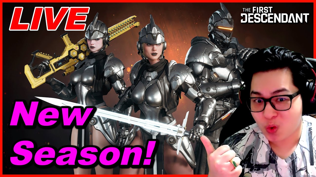 🔴  LIVE: The First Descendant | New Season Review & Gameplay!