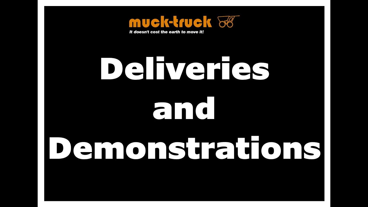 Muck-truck Deliveries and Demonstrations