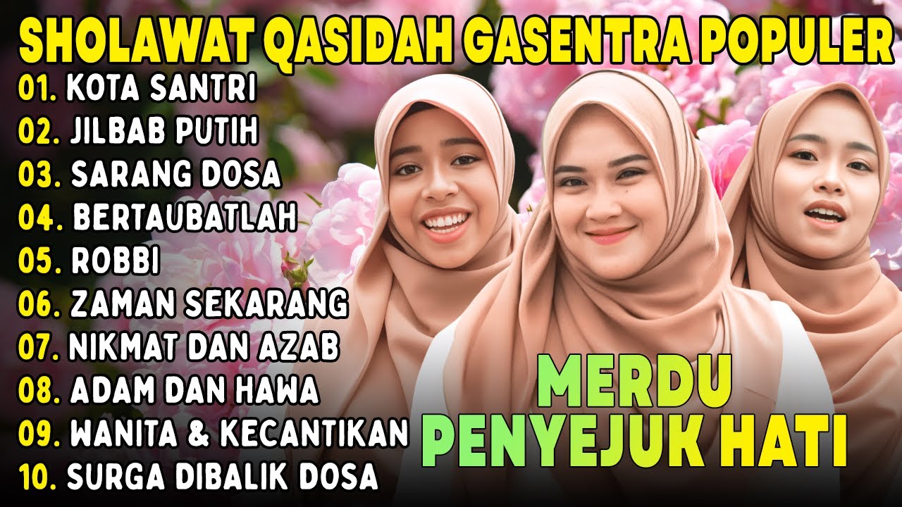 KOTA SANTRI, JILBAB PUTIH | SHOLAWAT QASIDAH MERDU PENYEJUK HATI 2025 | GASENTRA PAJAMPANGAN