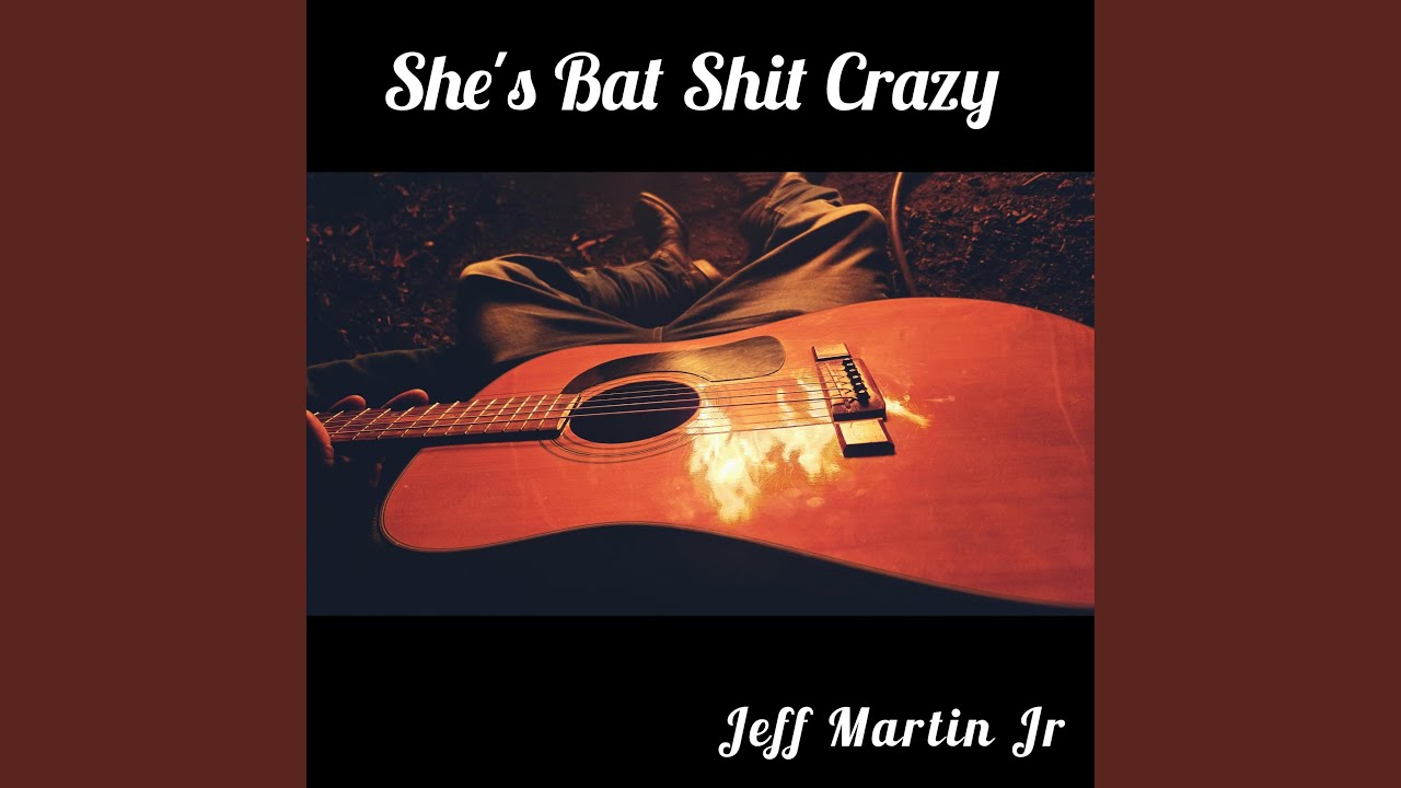 She's Bat Shit Crazy