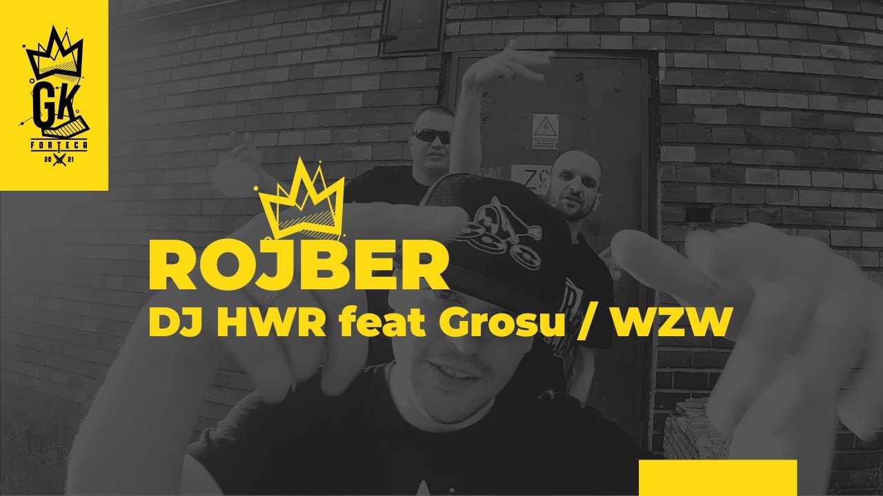 DJ HWR - Rojber ft. Grosu, WZW (Official Video)