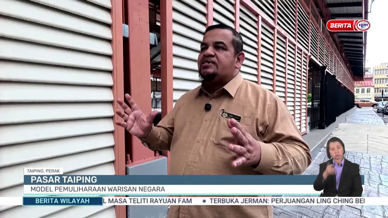 28 FEB 2026 - BERITA WILAYAH- PASAR TAIPING MODEL PEMULIHARAAN WARISAN NEGARA