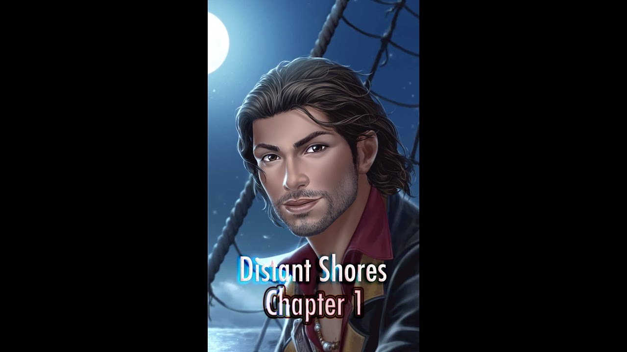 To The Past: Distant Shores Ch 1