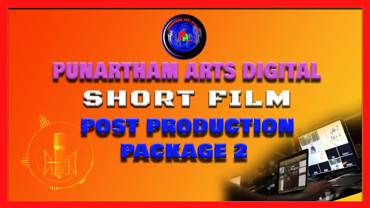 SHORT FILM PACKAGE NO 5  POST PRODUCTION PACKAGE NO 2